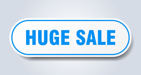 huge sale sign. rounded isolated button. white sticker