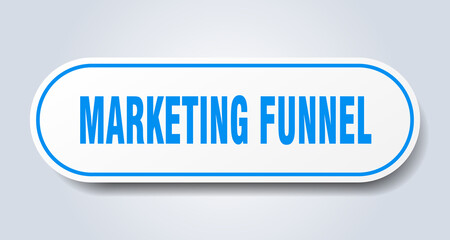 marketing funnel sign. rounded isolated button. white sticker