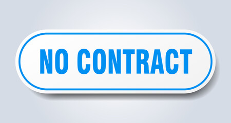 no contract sign. rounded isolated button. white sticker