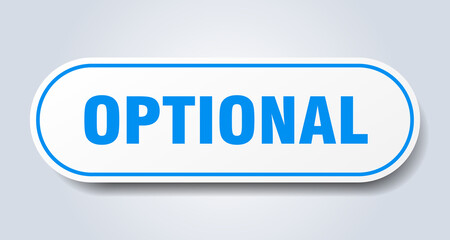 optional sign. rounded isolated button. white sticker