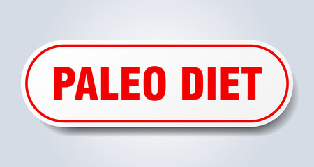 paleo diet sign. rounded isolated button. white sticker