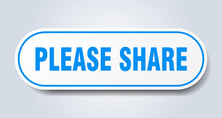 please share sign. rounded isolated button. white sticker