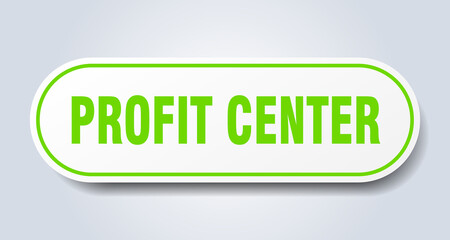 profit center sign. rounded isolated button. white sticker