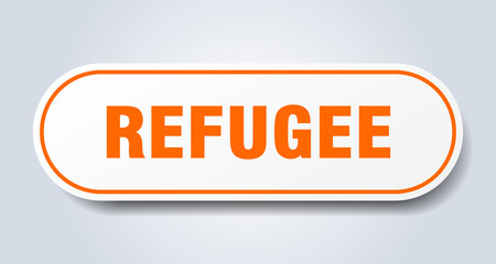 refugee sign. rounded isolated button. white sticker