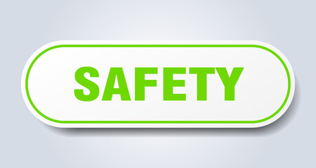 safety sign. rounded isolated button. white sticker
