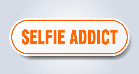 selfie addict sign. rounded isolated button. white sticker