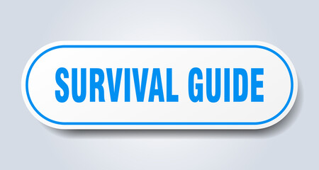 survival guide sign. rounded isolated button. white sticker