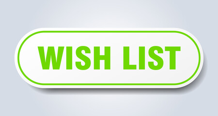 wish list sign. rounded isolated button. white sticker