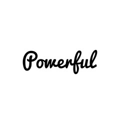 ''Powerful'' sign to print/for design