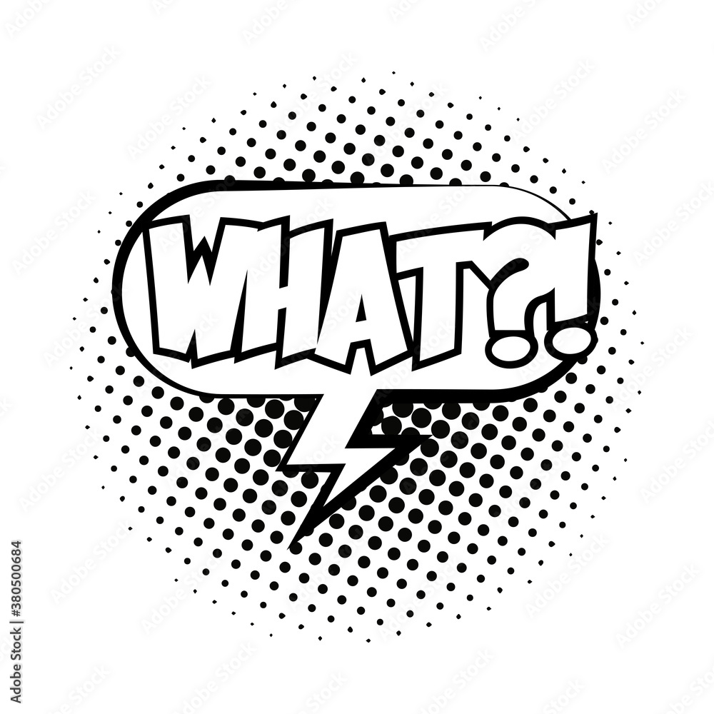 Poster speech bubble with what word pop art line style