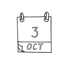 calendar hand drawn in doodle style. October 3. Day, date. icon, sticker, element, design. planning, business holiday