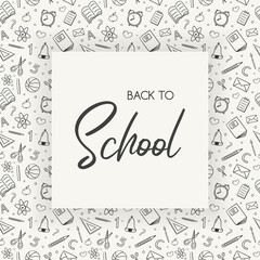 Concept of Back to School card. Background with hand drawn accessories. Vector