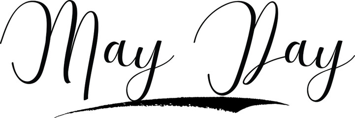 May Day Cursive Calligraphy Black Color Text On White Background