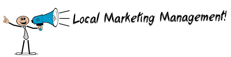 Fototapeta premium Local Marketing Management!