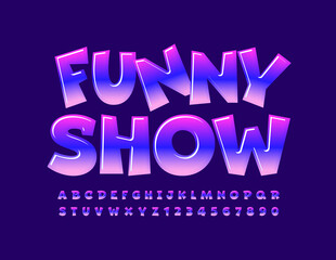 Vector event poster Funny Show. Purple gradient Font. Creative Alphabet Letters and Numbers set