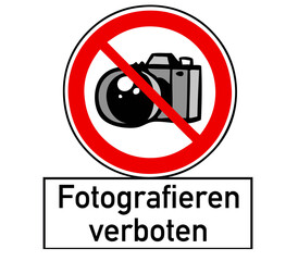 Fotografieren verboten Schild für Fotografierverbot