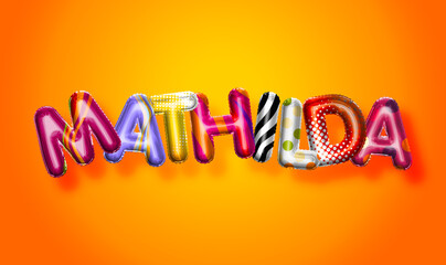 Mathilda female name, colorful letter balloons background