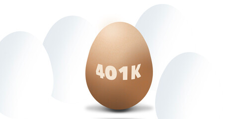 An egg with a 401K label is seen among other investment nest eggs.