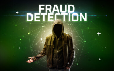 Mysterious hacker with FRAUD DETECTION inscription, online attack concept inscription, online security concept