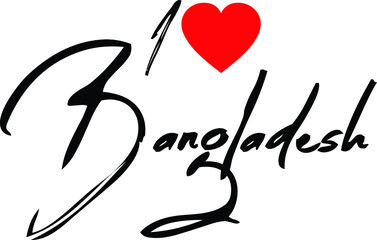 I Love Bangladesh Country Name Handwritten Calligraphy Black Color Text 
on White Background