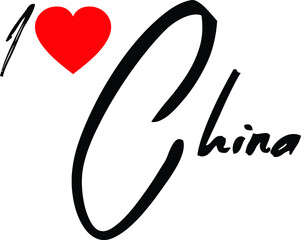 I Love China Country Name Handwritten Calligraphy Black Color Text 
on White Background