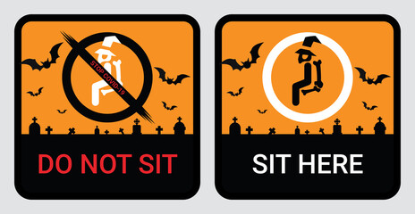 Please do not sit and sit here sign to prevent from Coronavirus or Covid-19 pandemic. Keep physical distancing for chair, seat, shuttle bus, subway, railway, tram, train, canteen concept in Halloween