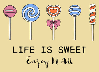 Cute Candy Illustrations with Life is Sweet Slogan Artwork For Apparel and Other Uses