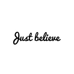 Quote illustration about believe in yourself