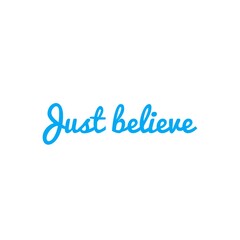 Quote illustration about believe in yourself