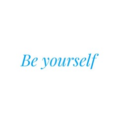 Quote illustration about believe in yourself