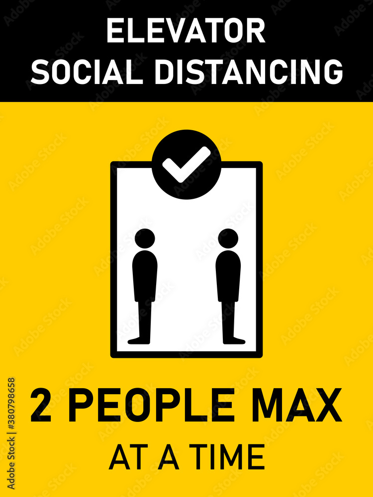 Poster elevator social distancing 2 people max at a time vertical warning sign with an aspect ratio of 3:4.