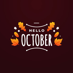 Fototapeta na wymiar Hello October Vector Design Illustration For Banner and Background. Welcome October