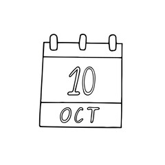 calendar hand drawn in doodle style. October 10. World Mental Health Day, Porridge, Against the Death Penalty, date. icon, sticker, element, design. planning, business holiday