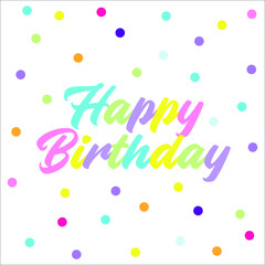 happy birthday text with beautiful soft color