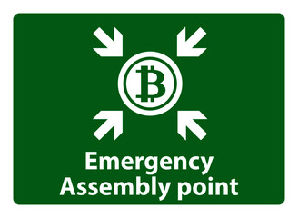 emergency assembly point in business horizontal, bitcoin, future earning, value, cryptocurrency, money,

