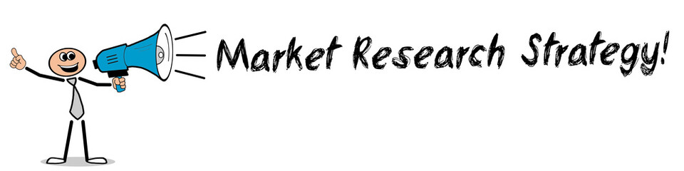 Market Research Strategy! 
