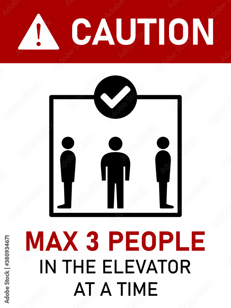 Poster caution max 3 people in the elevator at a time vertical social distancing instruction sign with an a