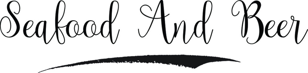 Seafood And Beer Typography Black Color Text 
on White Background