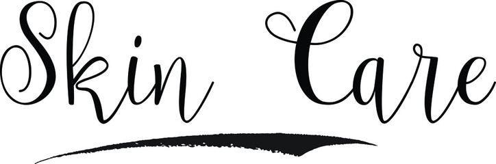Skin Care Cursive calligraphy Black Color Text On 
White Background