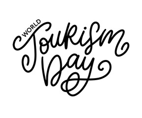 World tourism day hand lettering on white background. Vector illustration for your design