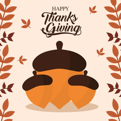 happy thanksgiving day with acorns and leaves vector design