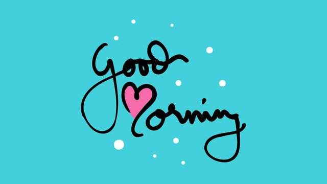 Good morning greeting in motion graphic with doodle text style