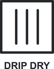 DRIP DRY ICON, SIGN AND SYMBOL