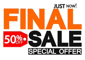 Final Sale up to 50% off, discount poster design template, special offer, vector illustration