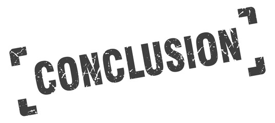 conclusion stamp. square grunge sign isolated on white background