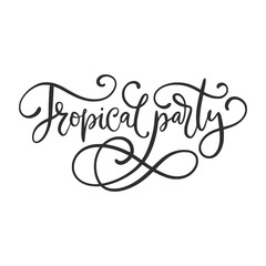 Summer Party lettering - Tropical party. Vector illustration.