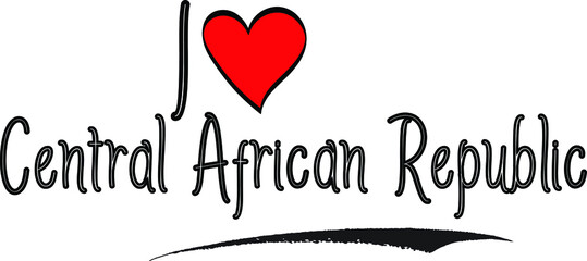 I Love Central African Republic Country Name Calligraphy Black Color Text on White Background