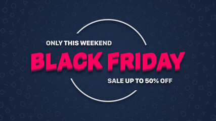 Black Friday Sale 3D Vector Illustration. Banner Design Template For Sales, Promotion, Limited Offers And Deals Advertising. End Of Season Special Offer Vector Background With Typography And Pattern