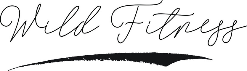 Wild Fitness Calligraphy White Color Text On Black Background