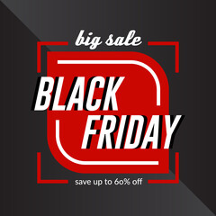 Black Friday big sale Discount label, logo or banner design concept Vector illustration.